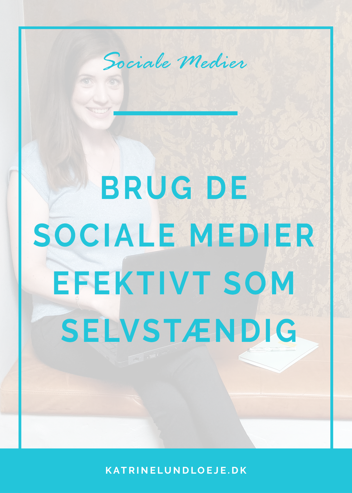 brug de sociale medier effektivt som selvstændig