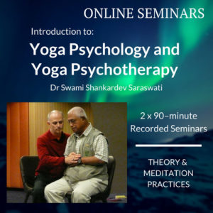 Yoga Psychology Seminars Swami Shankardev Saraswati
