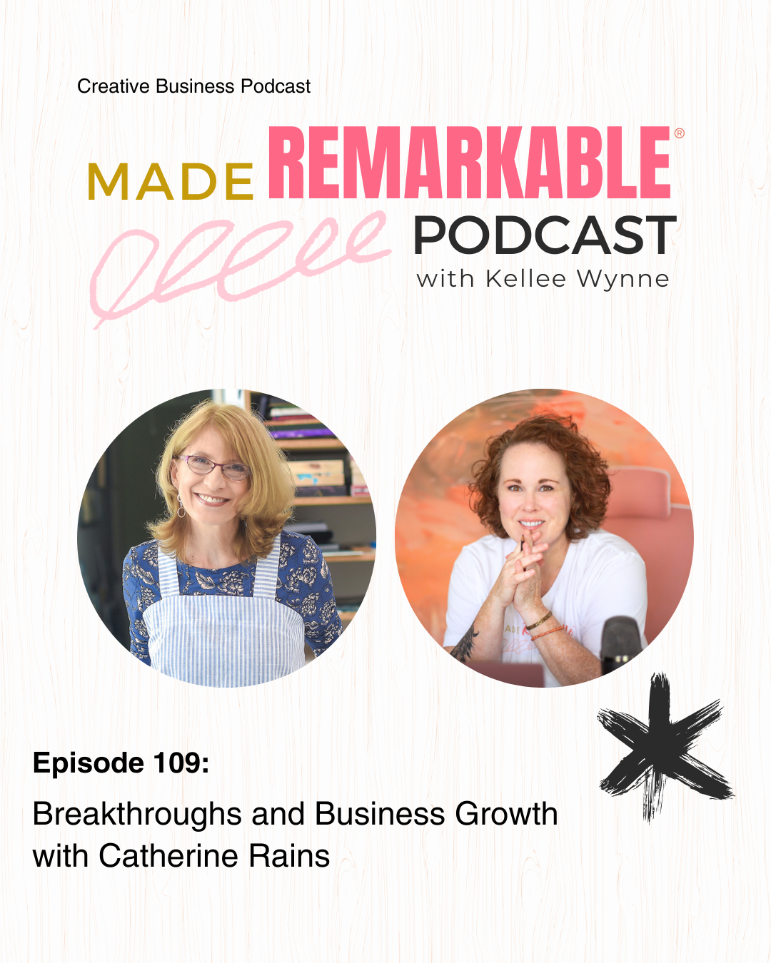 Catherin Rains Episode 109: Breakthroughs and Business Growth with Catherine Rains