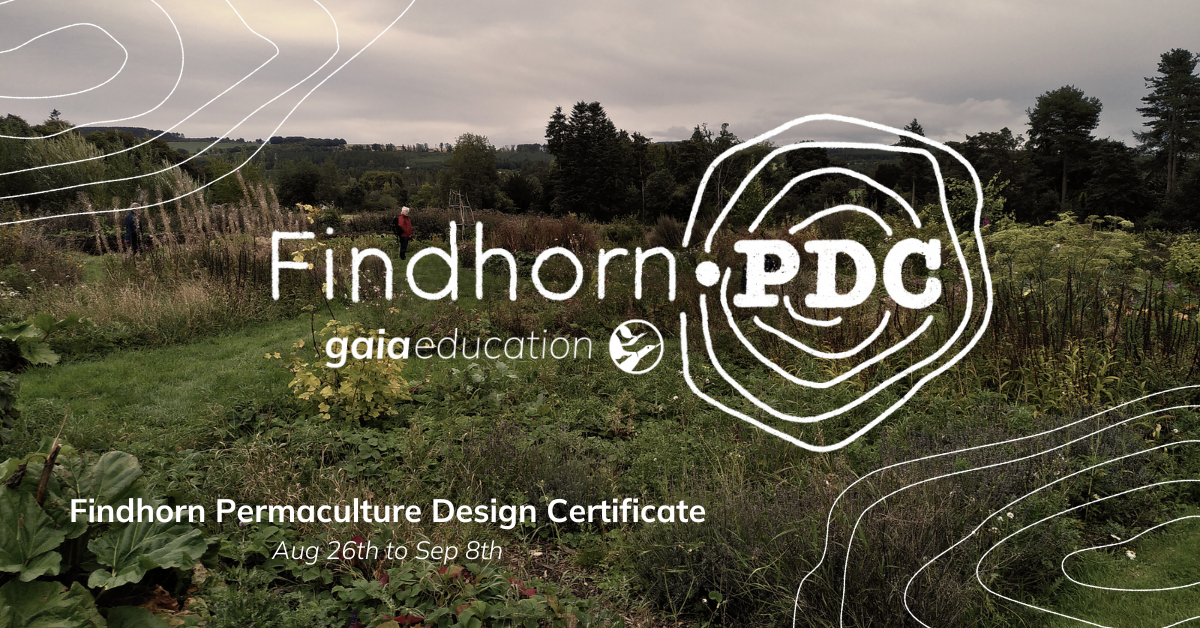 Findhorn PDC: Gaia Education's 2-Week Scotland Course (Aug 2026)