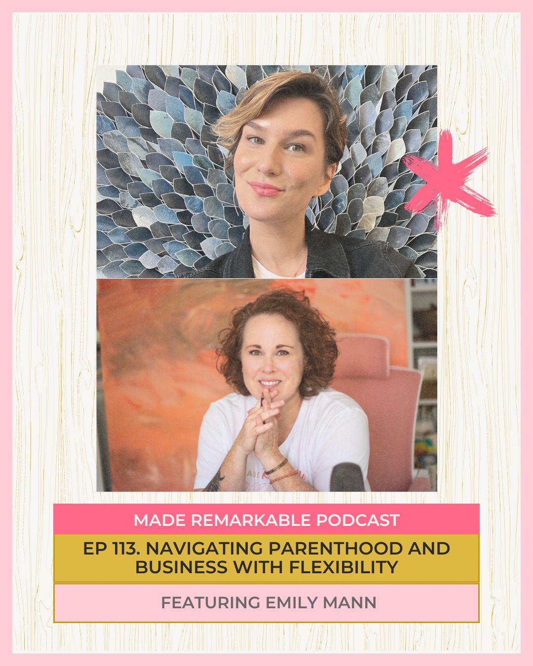 Episode 113: Navigating Parenthood and Business with Flexibility with ...