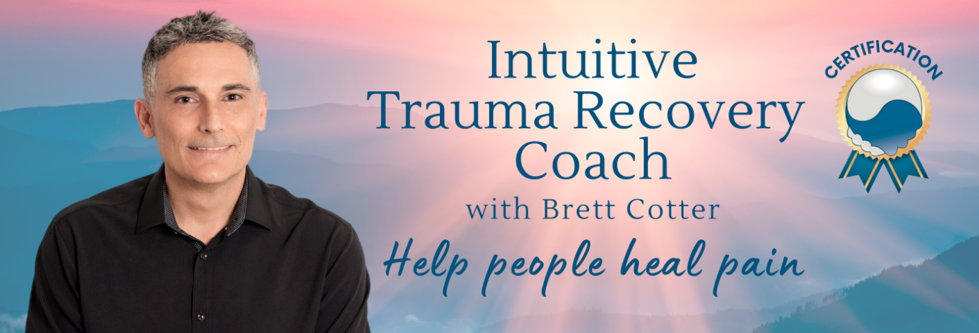 Intuitive Trauma Recovery Coach Certification Intuitive Trauma Recovery Coach Certification