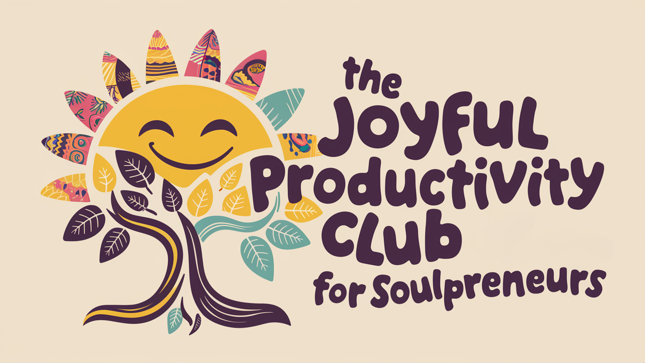 The Joyful Productivity Club