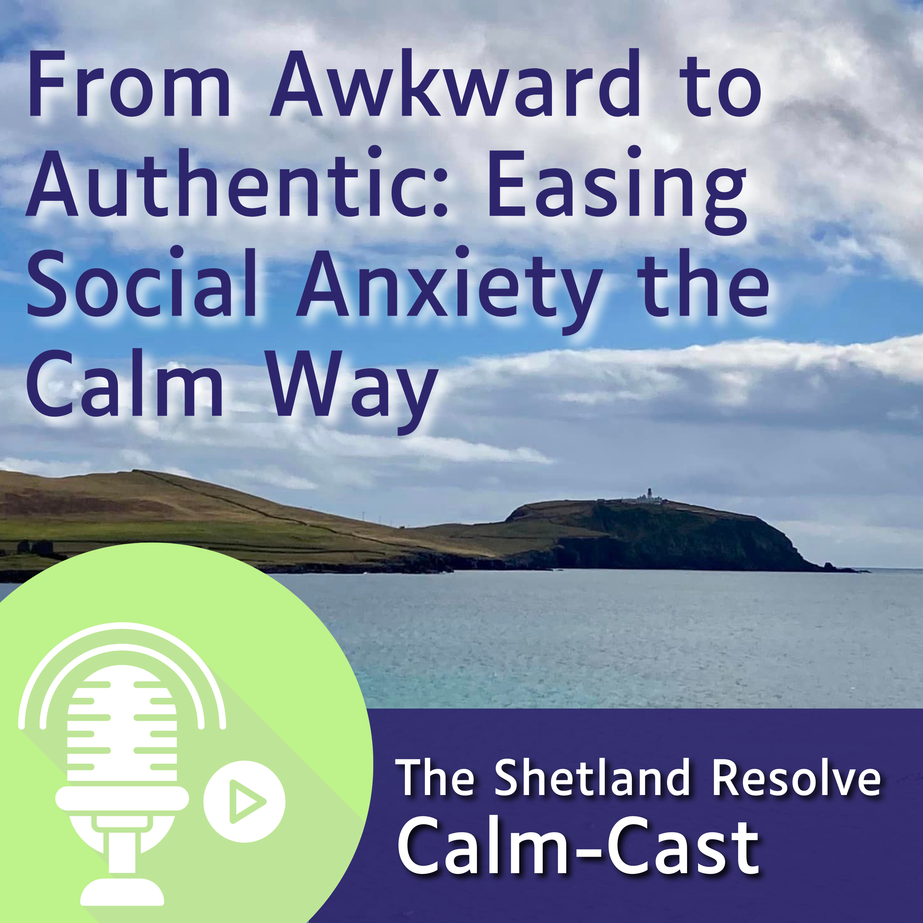 The Shetland Resolve Calm-Cast