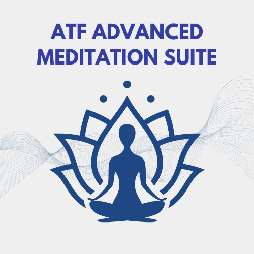 ATF Advanced Meditation Suite
