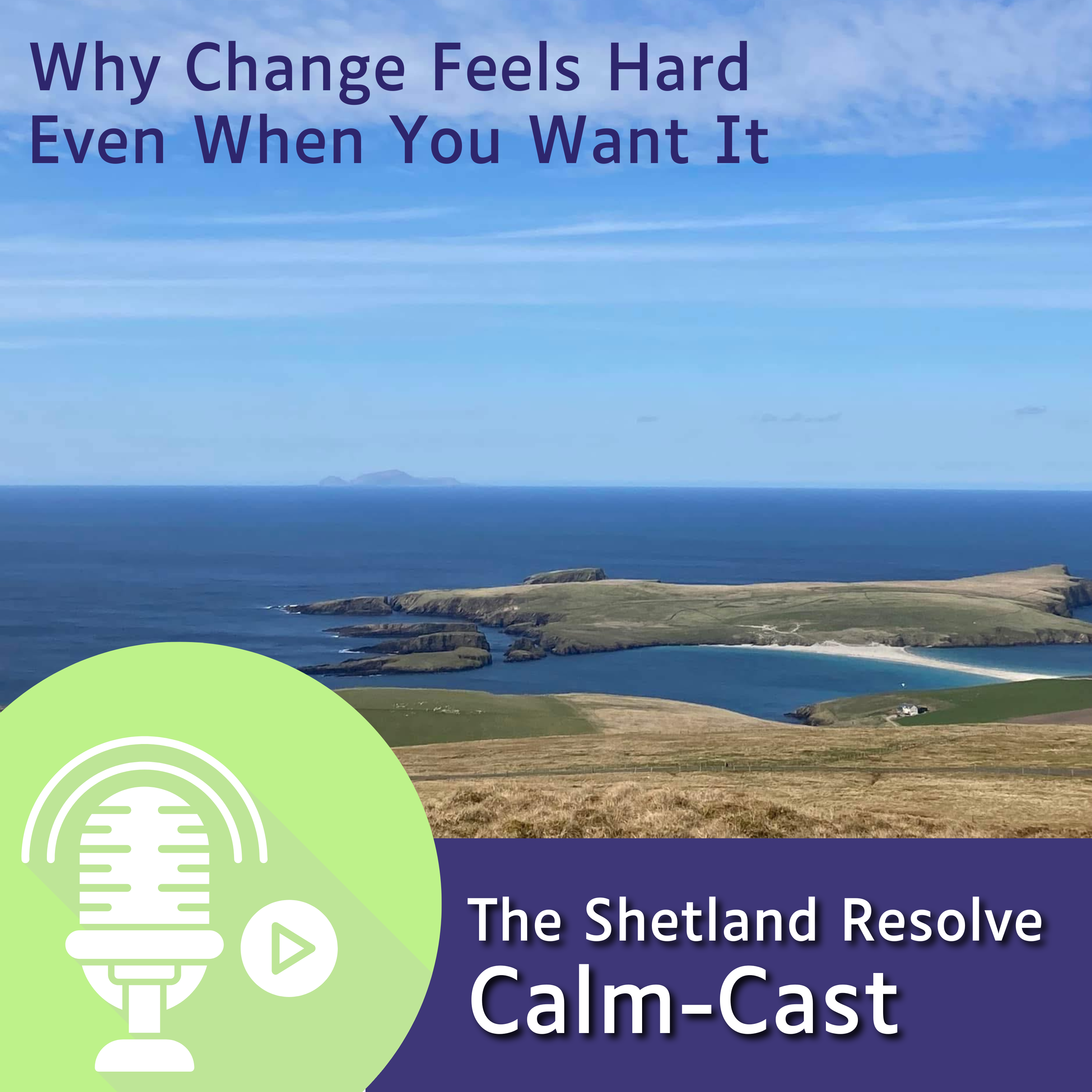 The Shetland Resolve Calm-Cast