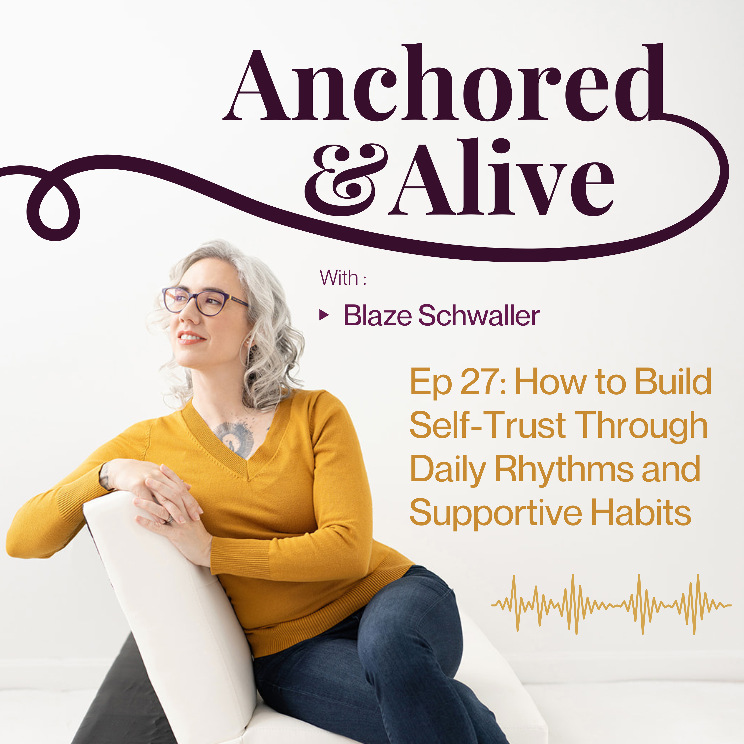 How to Build Self-Trust Through Daily Rhythms episode artwork