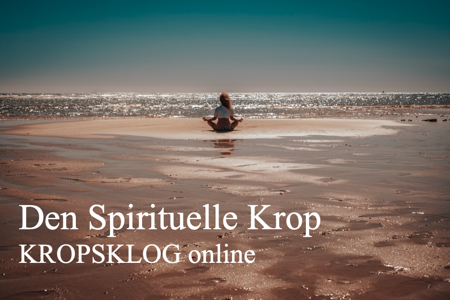DIN SPIRITUELLE KROP forløbet