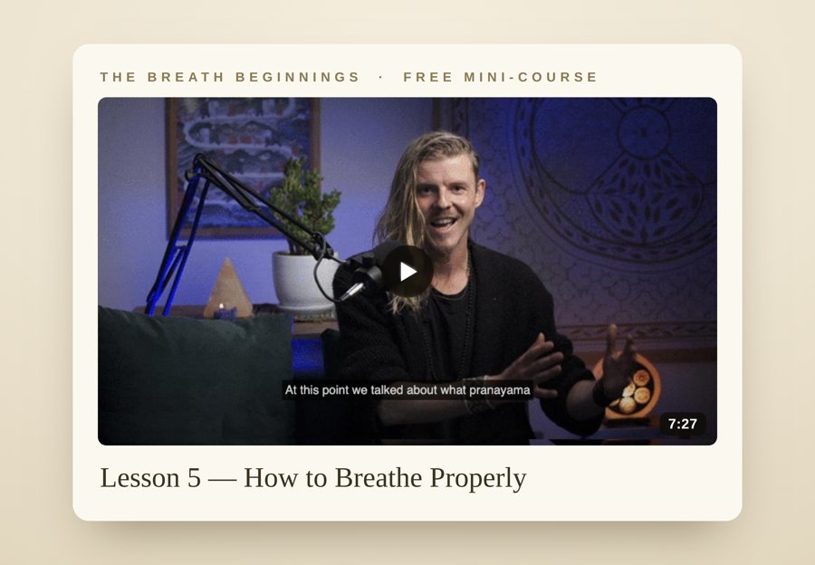 Lesson 5 — How to Breathe Properly