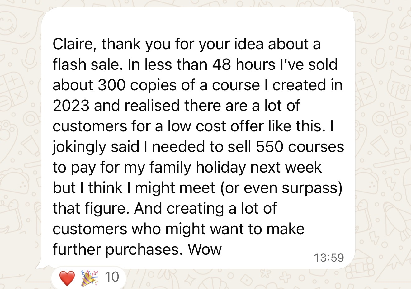 Member win: sold about 300 copies in under 48 hours