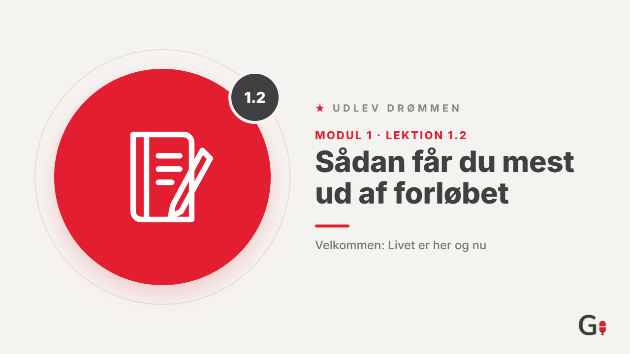 1.2 Sådan får du mest ud af forløbet
