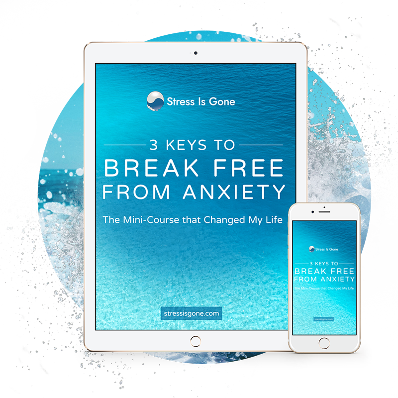 3 Keys to Break Free From Anxiety Min-Course