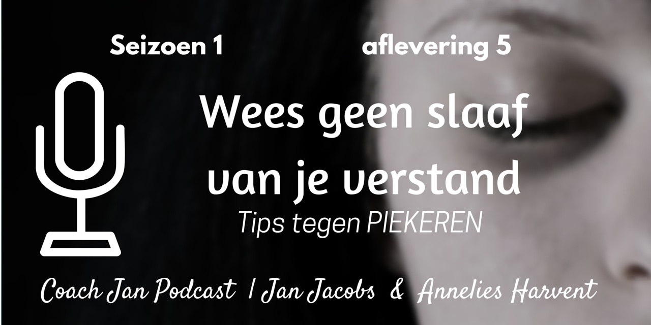 Piekeren - Podcast 5
