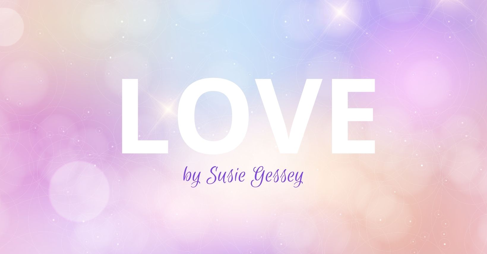 Love - Susie Gessey