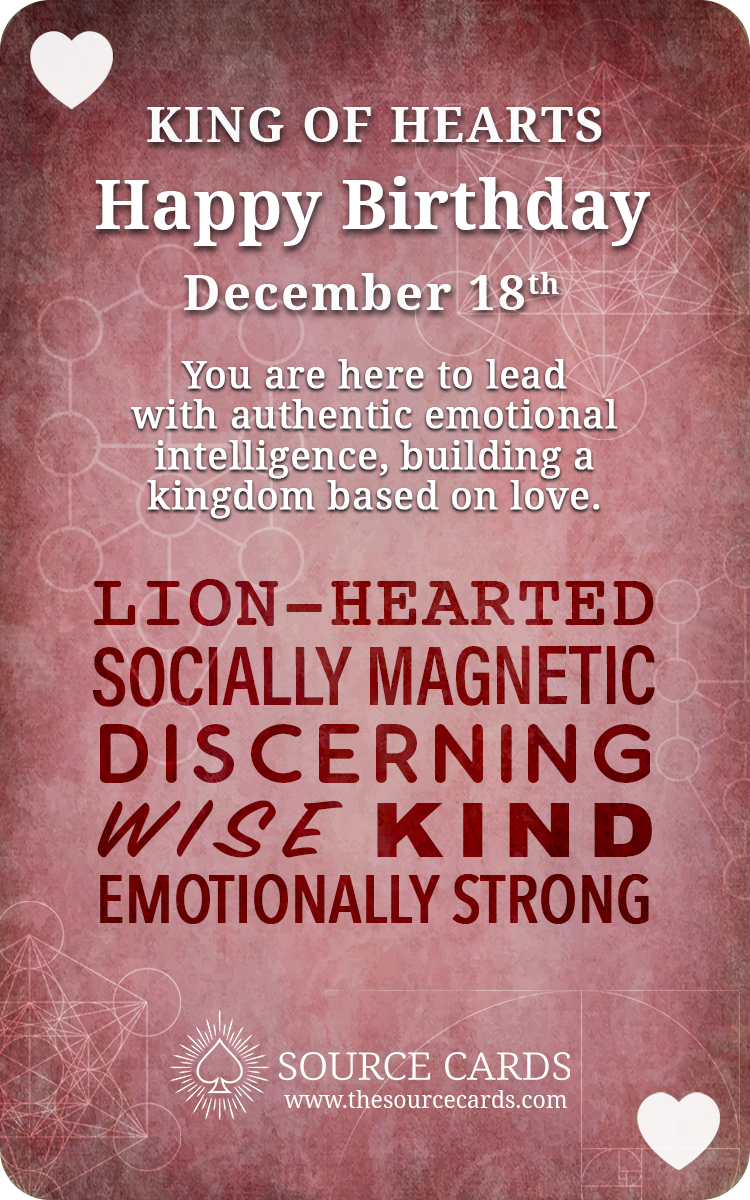December 18th Birthday King of Hearts - The Source Cards