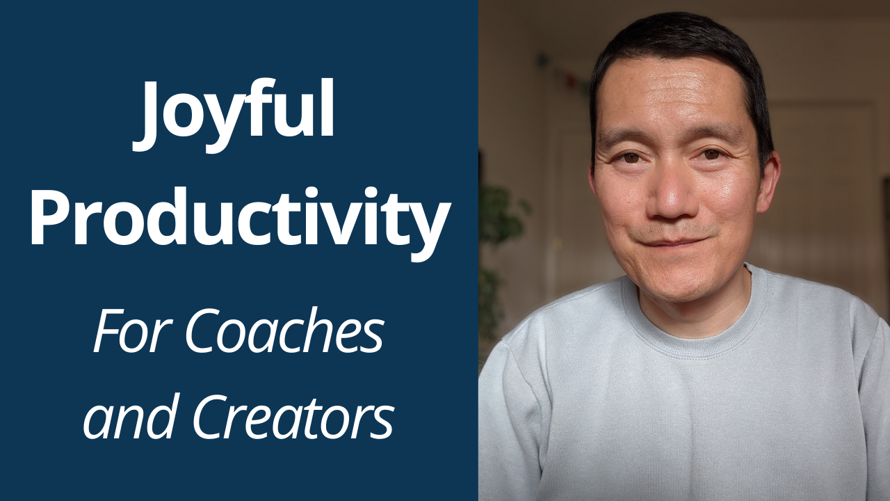 Joyful Productivity