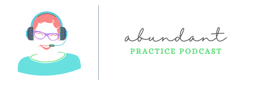 The Abundant Practice Podcast