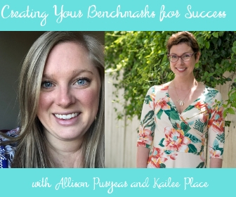 Creating Your Benchmarks for Success