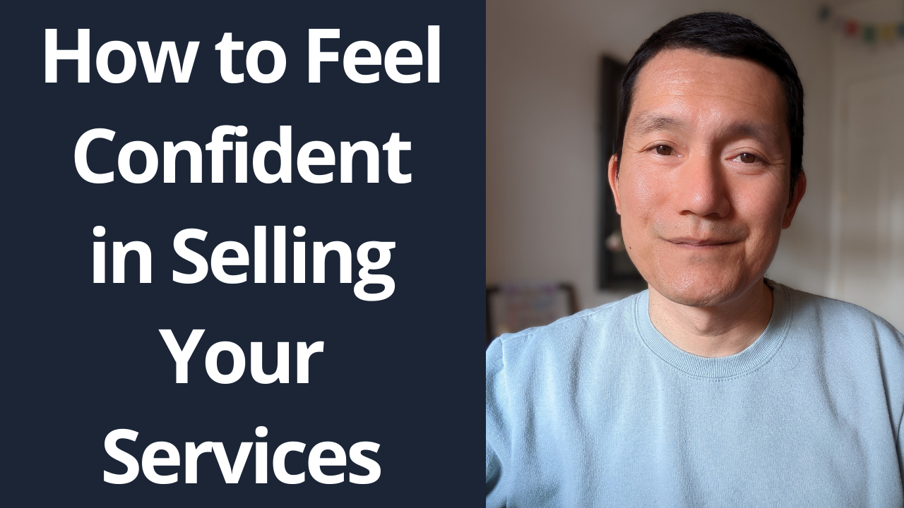 How to Feel Confident in Selling Your Services