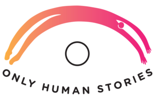 Only Human Stories