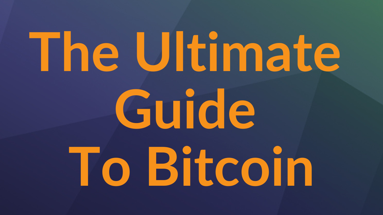 the-ultimate-guide-to-bitcoin-bitcoin-university