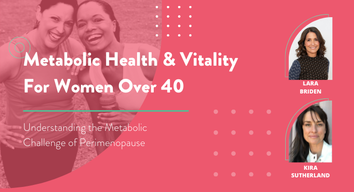 Metabolic Health & Vitality For Women Over 40