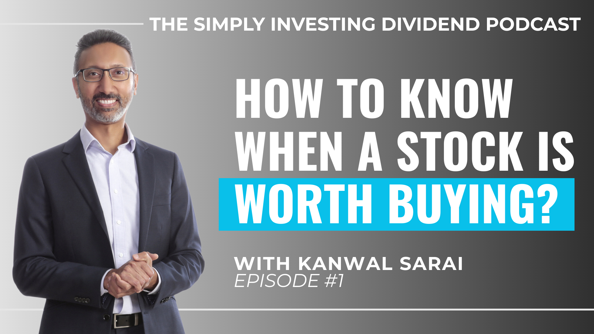 episode-1-how-to-know-when-a-stock-is-worth-buying