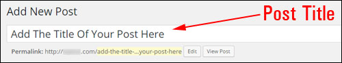 How To Create A New WP Post - The Ultimate Step-By-Step Guide