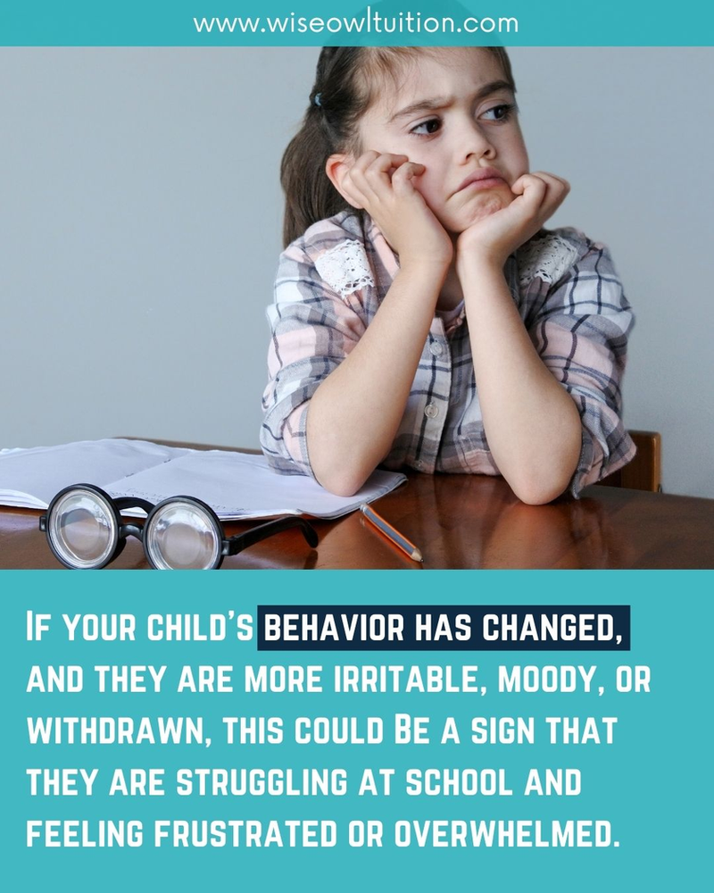 a picture of a grumpy looking child with text that says "if your child's behaviour has changed, and they more irritable, moody, or withdrawn, this could be a sign that they are struggling at school and feeling overwhelmed. 