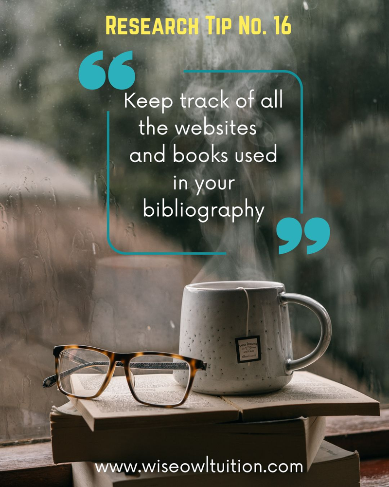 a picture of a stack of books with glasses and a coffee mug on top, next to text which says research tip number 16. Keep track of all the websites and books used in your bibliography.