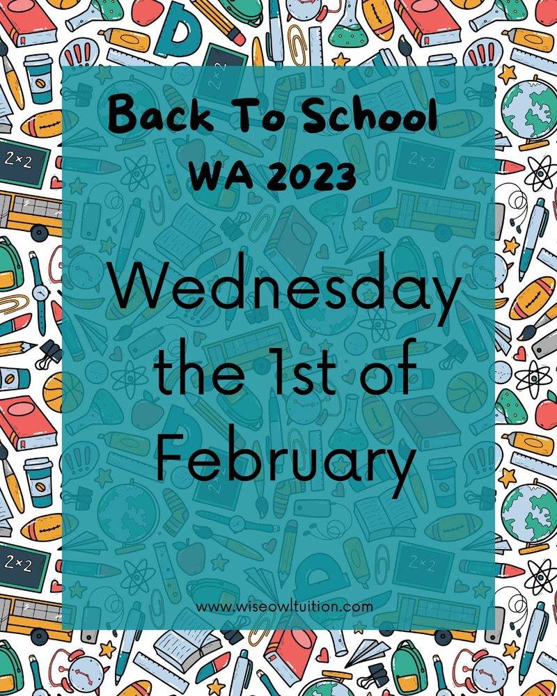 a quote that says back to school wa 2023, wednesday the 1st of february. ON top of a green rectangle which is on top of a collage of doodles of back to school items like books, pens, rulers, coffee cups and more