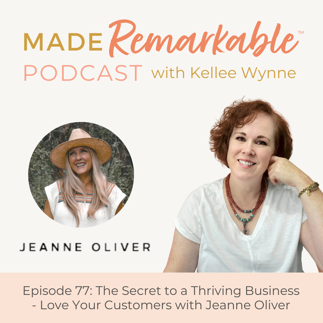 Episode 77: Jeanne Oliver's Secret to a Thriving Business - Love Your ...