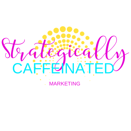 Strategically Caffeinated Marketing