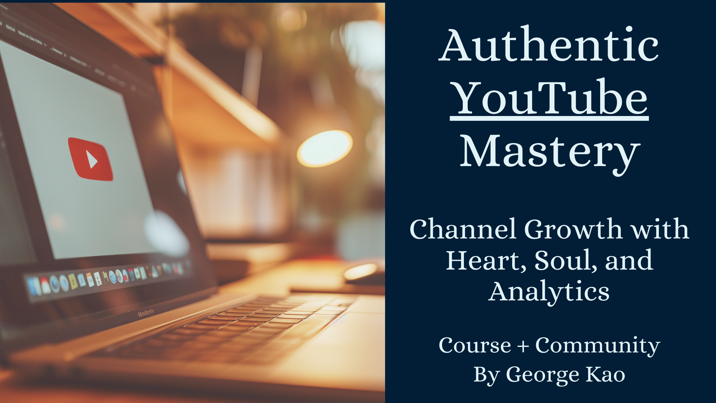 Youtube Mastery - George Kao