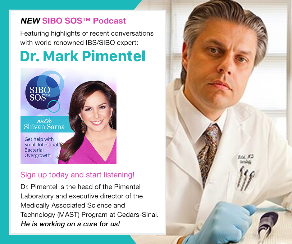 SIBO SOS™ Podcast with Dr. Mark Pimentel SIBO SOS® Heal