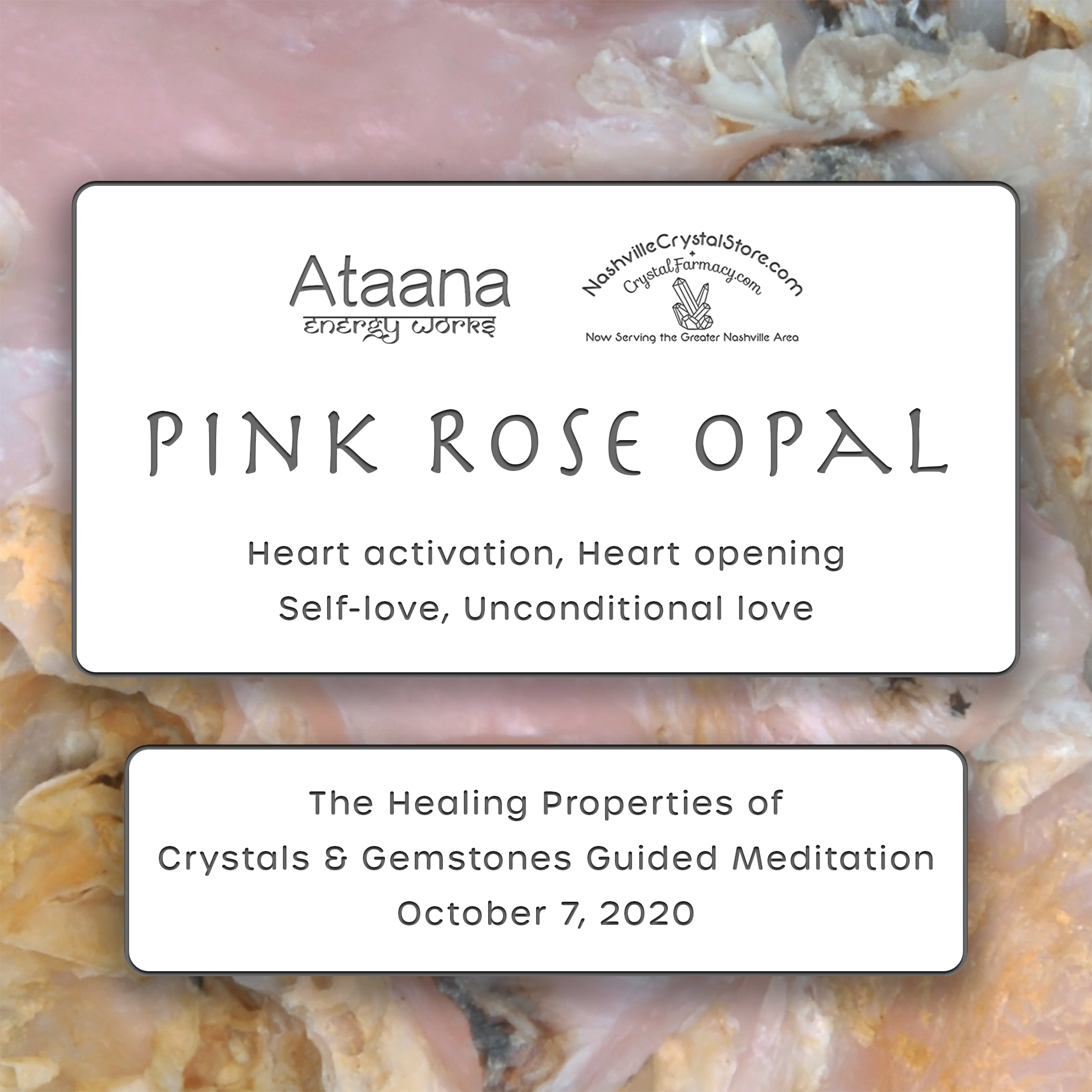 Pink Rose Opal Guided Meditation 10/07/20